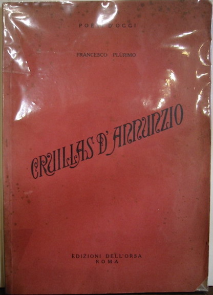 Francesco Plurimo Cruillas D'Annunzio 1943 Roma Edizioni dell'Orsa
